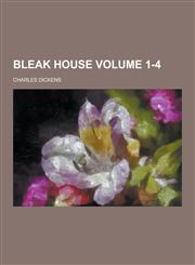 Bleak House Volume 1-4,1230354611,9781230354613