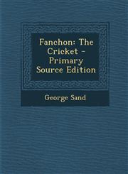 Fanchon The Cricket - Primary Source Edition,1293488402,9781293488409