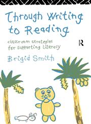 Through Writing to Reading,0415096146,9780415096140