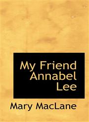 My Friend Annabel Lee,1115346741,9781115346740