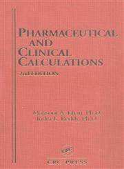 Pharmaceutical and Clinical Calculations 2nd Edition,1566768128,9781566768122
