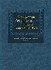 Euripidean fragments;  - Primary Source Edition,1293404799,9781293404799