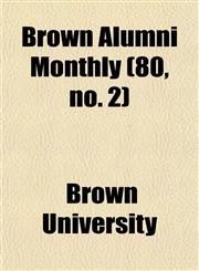 Brown Alumni Monthly (80, no. 2),1154648907,9781154648904