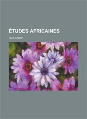 Etudes Africaines,1234423588,9781234423582