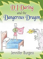 DJ Daring and the Dangerous Dragon,1612042872,9781612042879
