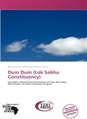 Dum Dum (Lok Sabha Constituency),6136369907,9786136369907