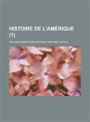 Histoire de L'Amerique (1 ),1153494027,9781153494021