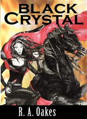 Black Crystal,0615620884,9780615620886