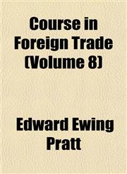 Course in Foreign Trade (Volume 8),1152011049,9781152011045
