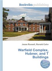 Warfield Complex, Hubner, and T Buildings,5512584391,9785512584392