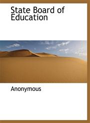 State Board of Education,111673169X,9781116731699