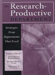 The Research-Productive Department Strategies from Departments That Excel,1882982746,9781882982745