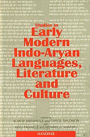 Studies in Early Modern Indo-Aryan Languages, Literature and Culture Research Papers, 1992-1994, Presented at the Sixth Conference on Devotional Literature in New Indo-Aryan Languages Held at Seattle, University of Washington, 7-9 July 1994 1st Published,8173042691,9788173042690