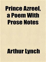 Prince Azreel, a Poem With Prose Notes,1152148478,9781152148475