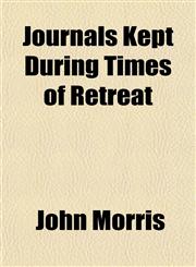 Journals Kept During Times of Retreat,1152664581,9781152664586