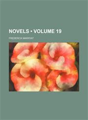 Novels (Volume 19),1458832600,9781458832603