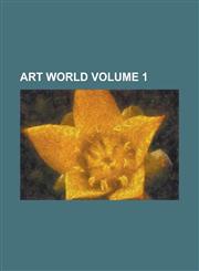 Art World Volume 1,1236769821,9781236769824