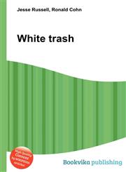 White Trash,5512176641,9785512176641