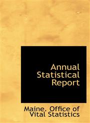 Annual Statistical Report,1110068484,9781110068487