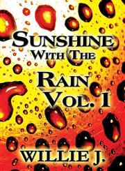 Sunshine with the Rain Vol.1,1611021995,9781611021998