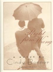 Right from Wrong A Novel,156512104X,9781565121041