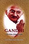 Gandhi The Man Among Men 1st Edition,8174873074,9788174873071