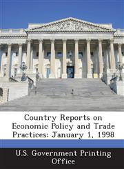 Country Reports on Economic Policy and Trade Practices January 1, 1998,128732276X,9781287322764