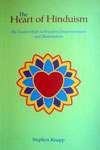Heart of Hinduism The Eastern Path to Freedom Empowerment and Illumination,8184030398,9788184030396
