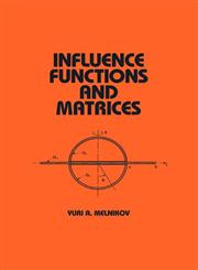 Influence Functions and Matrices,0824719417,9780824719418