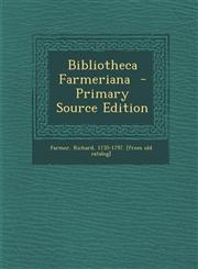 Bibliotheca Farmeriana - Primary Source Edition,1289647143,9781289647148