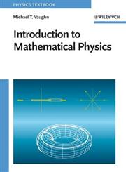 Introduction to Mathematical Physics 1st Edition,3527406271,9783527406272