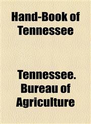 Hand-Book of Tennessee,1154722910,9781154722918