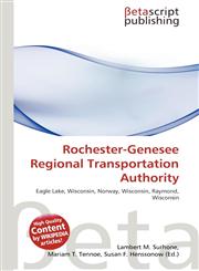Rochester-Genesee Regional Transportation Authority,6136137232,9786136137230