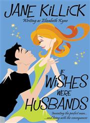 If Wishes Were Husbands,1908340096,9781908340092
