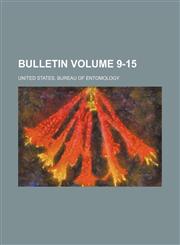 Bulletin Volume 9-15,1236413032,9781236413031
