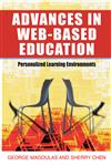 Advances in Web-Based Education Personalized Learning Environments,1591406900,9781591406907