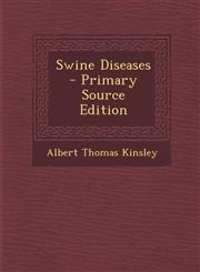 Swine Diseases - Primary Source Edition,1295419181,9781295419180