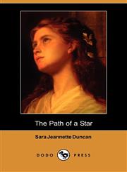 The Path of a Star (Dodo Press),1409932605,9781409932604