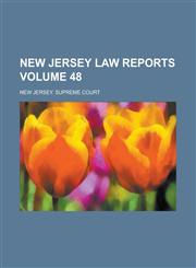 New Jersey Law Reports Volume 48,1236886658,9781236886651