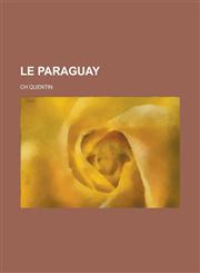 Le Paraguay,1153579677,9781153579674