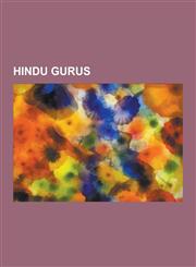 Hindu Gurus Swami Vivekananda, A. C. Bhaktivedanta Swami Prabhupada, Paramahansa Yogananda, Sathya Sai Baba, Guru, Sai Baba of Shi,1230610499,9781230610498