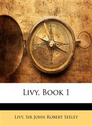Livy, Book 1,1144541921,9781144541925