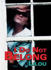 I Do Not Belong,1611028779,9781611028775