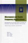 Microwave and Radio Frequency Applications Proceedings of the Third World Congress On Microwave and Radio Frequency Applications, September 2002, in Sydney, Australia,1574981587,9781574981582