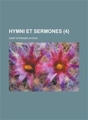 Hymni Et Sermones (4 ),115350099X,9781153500999