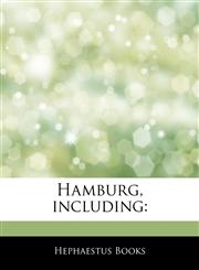 Articles On Hamburg, including,1242799699,9781242799693