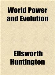 World Power and Evolution,1154894479,9781154894479