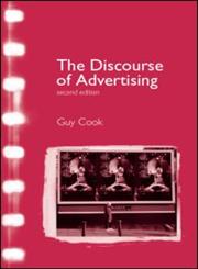 The Discourse of Advertising,0415234557,9780415234559