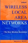 Wireless Local Area Networks The New Wireless Revolution 1st Edition,047122474X,9780471224747