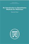 An Introduction to Quantitative Methods for Historians,0415379261,9780415379267